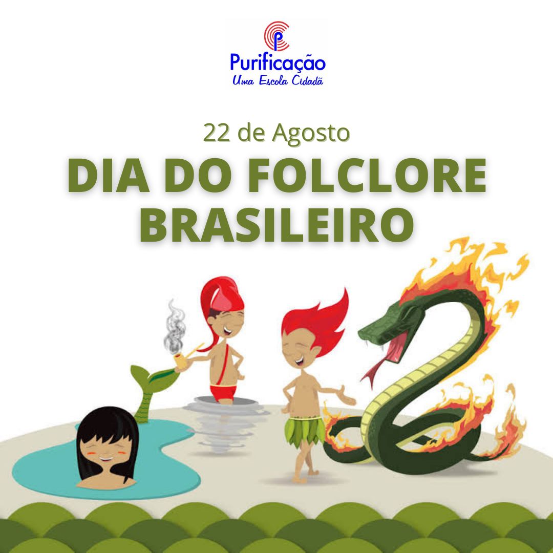 Dia do Folclore Brasileiro – Colégio Purificacao